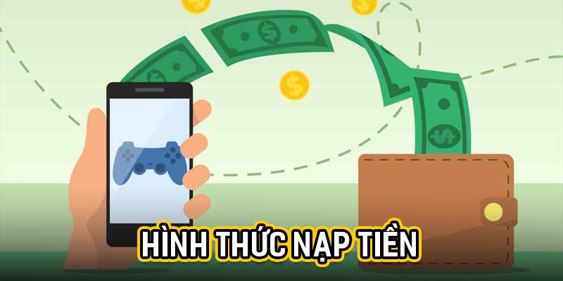 Hình thức nạp tiền
