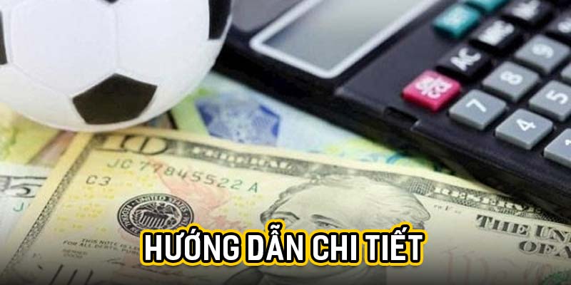 Hướng dẫn chi tiết