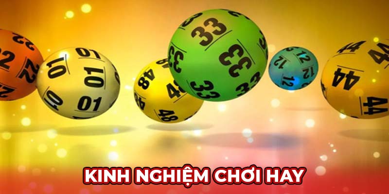 Kinh nghiệm chơi hay