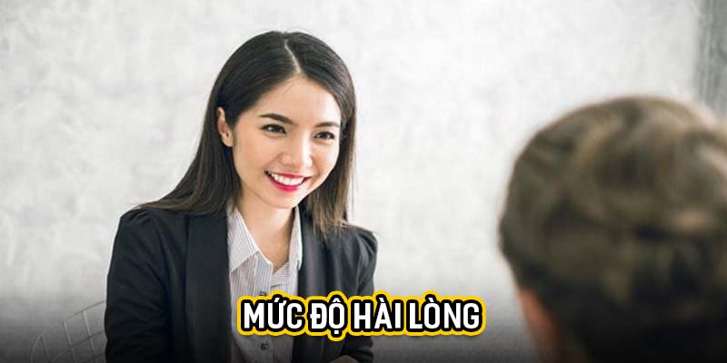 Mức độ hài lòng